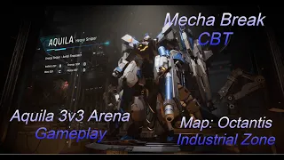 Mecha BREAK CBT 3v3 Aquila Arena Gameplay || Octantis Industrial Zone