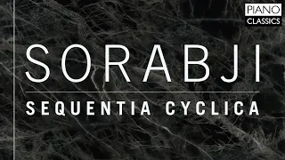 Sorabji: Sequentia Cyclica