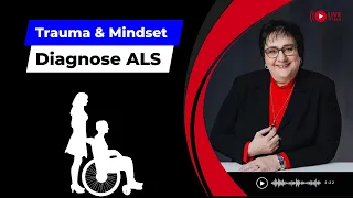Impulse 96: Erfahrungsbericht Diagnose ALS I Trauma Mentorning Kollross Persönlichkeitsentwicklung