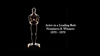 Academy Awards: Oscars Nominees and Winners: Actor in a Leading Role 1970 - 1979