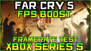 Far Cry 5 | Xbox Series S FPS Boost Tested (Framerate Test)