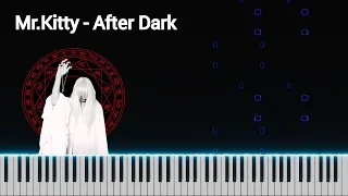 After Dark - Mr.Kitty на пианино | Piano Tutorial