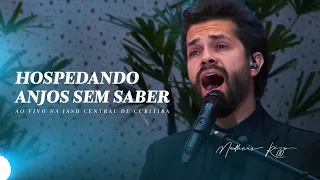 HOSPEDANDO ANJOS SEM SABER - Matheus Rizzo #AOVIVO na IASD Central de Curitiba