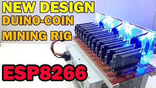 HOW TO BUILD A NEW DESIGN DUINO-COIN MINING RIG ESP8266
