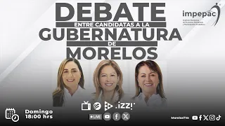 Debate entre Candidatas a la Gubernatura de Morelos