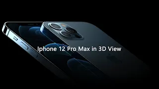 Iphone 12 Pro Max in 3D View