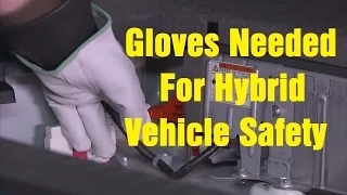 Special Gloves Needed For Hybrid Vehicle Safety! - Wrenchin' Up