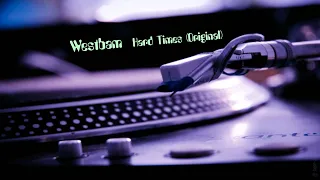 Westbam - Hard Times (Original)