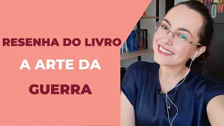 Resenha do Livro: A Arte da Guerra