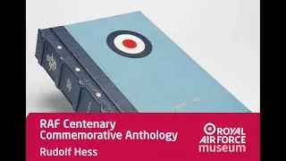 The RAF Centenary Commemorative Anthology - Rudolf Hess