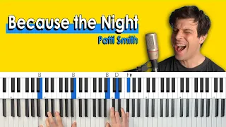 How To Play “Because the Night” by Patti Smith [Piano Tutorial/Chords for Singing]