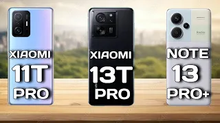 Xiaomi 11t pro vs Xiaomi 13t Pro vs Redmi note 13 pro plus #pn59tech full compersion video