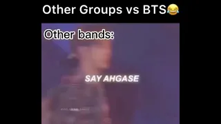 Other kpop group's vs BTS😂😂