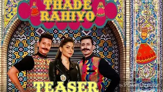 Thade Rahiyo |Meet Bros & Kanika kapoor |Full video song | Latest Hindi Song 2018 | AG Music