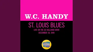 St. Louis Blues (Live On The Ed Sullivan Show, December 18, 1949)