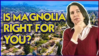 Living in Magnolia, Seattle Washington's Luxury Neighborhood On The Bluff