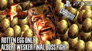 RESIDENT EVIL 5 - Rotten Egg Only Vs Wesker Final Boss Fight (4K 60FPS) || INFINITE EGG