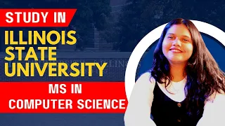 Illinois State University MS in Computer Science | Study In USA