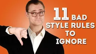11 Bad Men's Style "Rules" to Ignore - Disregard These Tips