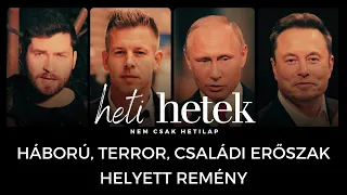 Háború, terror, családi erőszak helyett remény | Heti Hetek lapajánló