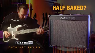 CATALYST - The Good, The Bad, The Frustrating.. [ FREE RIG DOWNLOADS! ] Line 6 Review