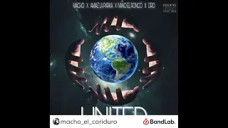 United @Macho ft. Amiaz La Park x Nano El Roncó x Dro