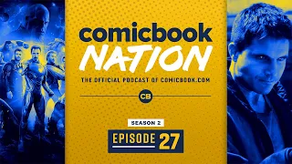 Avengers: Endgame Anniversary & Code 8’s Robbie Amell Interview - ComicBook Nation Episode 02x27