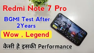 Redmi note 7 Pro BGMI Test After 2 years,Wow shoking results