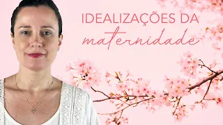 A maternidade idealizada existe?