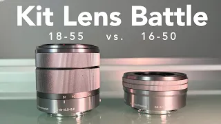 Sony 18-55 mm vs. 16-50 mm - APSC Kit Lens Battle - 4K