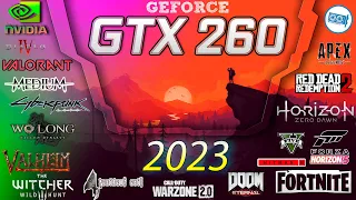 NVIDIA GeForce GTX 260 in 15 GAMES    | 2023-2024