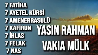 7 Fatihah Ayatul Kursi Amanarrasulu Kafirun Ikhlas Falaq Nas Ruqyah | Yasin, Rahman, Wakiaa, Mulk