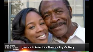 Justice In America – Maurice Roye’s Story