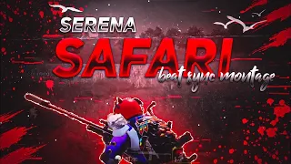 SERENA - SAFARI || Bgmi montage || Bgmi Gameplay || Best sync beat || Dark gaming ❤️