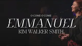 O Come O Come Emmanuel Medley with Great Are You Lord (feat. Kim Walker Smith)