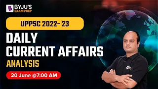 UPPSC Current Affairs in Hindi | 20 June Current Affairs Today | UPPSC Daily Current Affairs