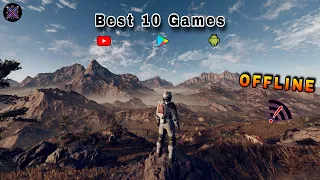 BEST (10) OFFLINE GAMES FOR MOBILE //Offlineဂိမ်း ( ၁၀ ) ခု