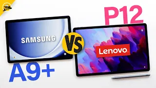 EASY CHOICE? Samsung Galaxy Tab A9 Plus vs Lenovo Tab P12