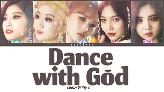 CRAXY (크랙시) Dance with God  [Color Coded Lyrics | Rom | Han | Eng]