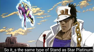 So it_s the same type of Stand as Star Platinum