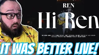 IT WAS BETTER LIVE | REN - HI REN | REACTION