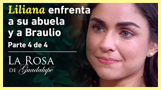 La Rosa de Guadalupe 4/4: Liliana descubre que su abuela la vendió con Braulio| El precio de tu amor