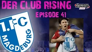 FM18 | FC MAGDEBURG | EP41 | WE ARE ON THE RISE | MESSI IS A BLUE | FOOTBALL MANAGER 2018