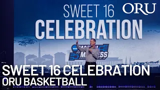 Sweet 16 Celebration | ORU Basketball (Recap)