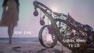 Arabian Remix Ya Lili-2018