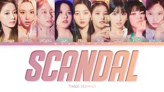 TWICE (트와이스) 'Scandal' | Tradução/Legendado (Color Coded Lyrics)