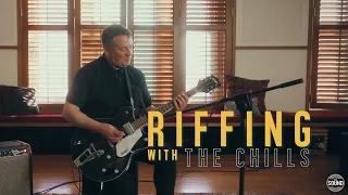 Riffing with The Chills | Season 02 Episode 02 | The Sound