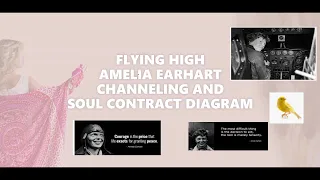 Amelia Earhart - Flying High - Channeling and Soul Contract Diagram