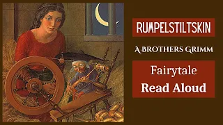 🏰 Rumpelstiltskin—Kids Book Brothers Grimm Fairytale Fantasy Short Read Aloud