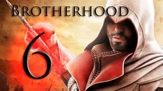 Assassins Creed Brotherhood Прохождение Часть 6